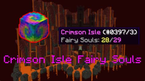 The only problem is thar after I got combat 24, I was completely vulnerable and kept on dying and dying. . Crimson isle fairy souls
